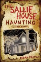 The Sallie House Haunting: A True Story 073872128X Book Cover