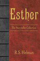 Esther: The Storyteller Collection 1490828907 Book Cover