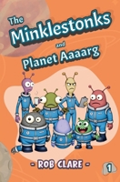 Minklestonks and Planet Aaaarg 1764074467 Book Cover