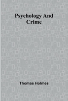 Psychology and Crime B0BNSXYDD7 Book Cover