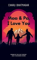 Maa & Pa, I Love You B0DXLG7KS9 Book Cover
