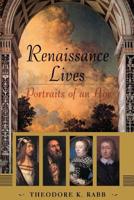 Renaissance Lives: Portraits of an Age 0679407812 Book Cover