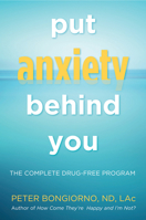 Put Anxiety Behind You 1573246301 Book Cover