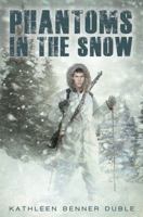 Phantoms in the Snow 0545394953 Book Cover