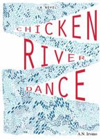 Chicken River Dance 0996034609 Book Cover