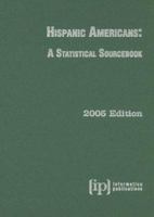 Hispanic Americans: A Statistical Sourcebook 0929960459 Book Cover