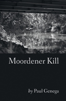 Moordener Kill 1646621530 Book Cover