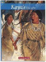 Kaya's Escape! (American Girls: Kaya, #2) 1584854251 Book Cover