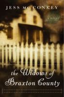 The Widows of Braxton County 0062188267 Book Cover
