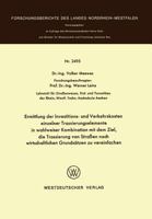 Ermittlung Der Investitions- Und Verkehrskosten Einzelner Trassierungselemente in Wahlweiser Kombination Mit Dem Ziel, Die Trassierung Von Strassen Nach Wirtschaftlichen Grundsatzen Zu Vereinfachen 3531024957 Book Cover