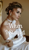 When I Stayed 9916899738 Book Cover