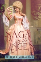 Saga of the Ages 1524696765 Book Cover