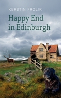 Happy End in Edinburgh 3754319787 Book Cover