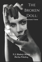 The Broken Doll: Shattered Pieces 1973701707 Book Cover