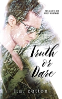 Truth or Dare 1547021268 Book Cover