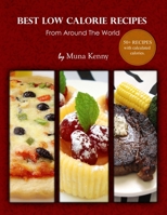 Best Low Calorie Recipes From Around The World 1105896153 Book Cover