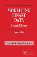 Modelling Binary Data, Second Edition 1138469564 Book Cover