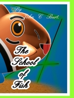 The School of Fish. 1714561933 Book Cover