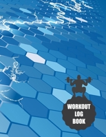 Workout Log Book: Fitness Log Books, Workout Log Books For Men, Daily Workout Journal 1712483404 Book Cover