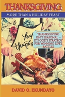 Thanksgiving: More Than A Holiday Feast 0954876369 Book Cover