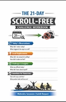 Scroll Free - Escaping the Reels Trap: How to Break the Cycle of Endless Scrolling and Reclaim Your Life Easily without much efforts B0GW838XH7 Book Cover