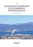 La politique europeenne de la formation professionnelle 9523901664 Book Cover
