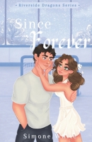 Since Forever: Exclusive edition B0FNLL5DLQ Book Cover