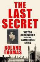 The Spy and the Saboteur: The Untold Story of Victor Rothschild B0FZTWX2HJ Book Cover
