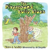 The Playground Bully Blues 1608443779 Book Cover