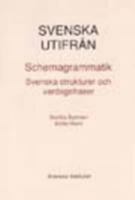 Svenska Utifran: Schemagrammatik 9152002918 Book Cover