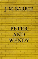 Peter and Wendy 9355220081 Book Cover