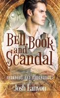 Bell, Book and Scandal 1945802987 Book Cover