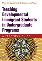 Teaching Developmental Immigrant Students in Undergraduate Programs: A Practical Guide 0472034340 Book Cover