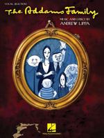 The Addams Family Songbook: Piano/Vocal Selections 1423495810 Book Cover