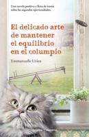 El delicado arte de mantener el equilibrio en el columpio 2266242822 Book Cover