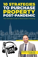 10 Strategies to Purchase Property Post-Pandemic: The Ultimate Guide to Real Estate Investing null Book Cover
