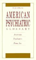 American Psychiatric Glossary 0880485086 Book Cover