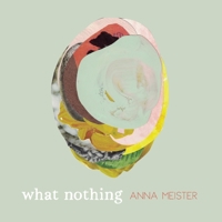What Nothing 1951979117 Book Cover