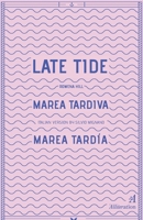 Late Tide / Marea Tardiva / Marea Tardía B09L3RC9QK Book Cover