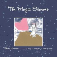 The Magic Scarves 1387685066 Book Cover
