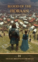 Blood of the Horaan: A Sword & Sorcery Adventure (The Kael Brightsun Chronicles) B0HC4PGJCB Book Cover