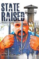 State Raised 1944255869 Book Cover