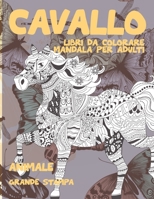 Libri da colorare Mandala per adulti - Grande stampa - Animale - Cavallo B08RRDF6ZT Book Cover