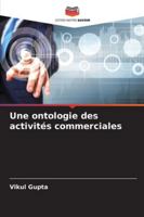 Une ontologie des activités commerciales (French Edition) 6208837863 Book Cover