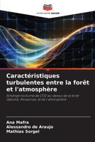 Caractéristiques turbulentes entre la forêt et l'atmosphère (French Edition) 6207489225 Book Cover