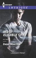 Most Eligible Spy 0373747691 Book Cover
