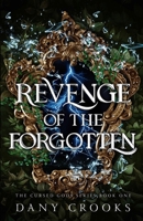 Revenge of the Forgotten 1965434002 Book Cover