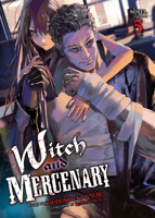Witch and Mercenary (Light Novel) Vol. 5 B0F928VNCM Book Cover