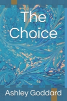 The Choice B0948JWQW7 Book Cover