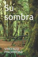 Su sombra 107241032X Book Cover